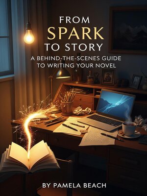 cover image of From Spark to Story